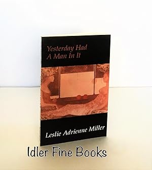 Seller image for Yesterday Had a Man in It for sale by Idler Fine Books