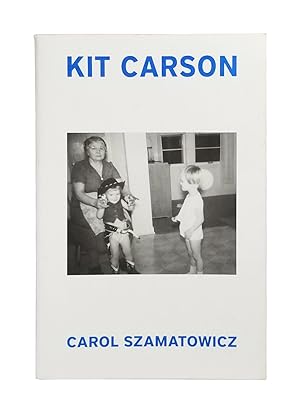 Seller image for Kit Carson for sale by Dividing Line Books