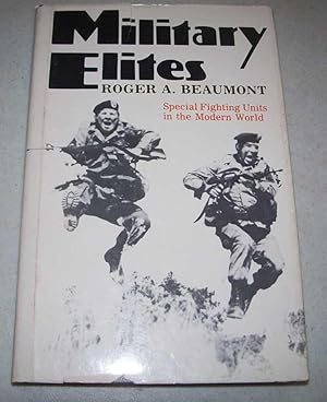 Bild des Verkufers fr Military Elites: Special Fighting Units in the Modern World zum Verkauf von Easy Chair Books