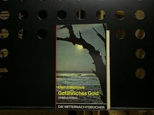 Bild des Verkufers fr Gefhrliches Gold zum Verkauf von Antiquariat im Kaiserviertel | Wimbauer Buchversand