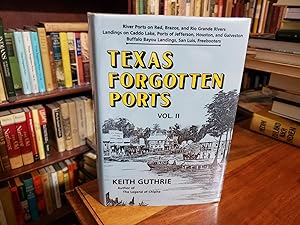 Texas Forgotten Ports
