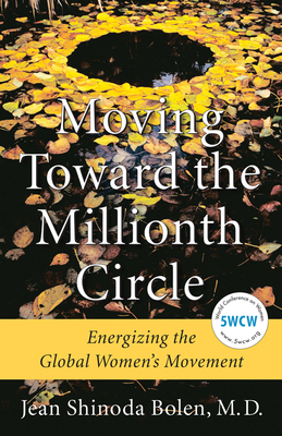 Seller image for Moving Toward the Millionth Circle: Energizing the Global Women's Movement (Hardback or Cased Book) for sale by BargainBookStores