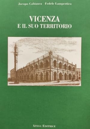 Seller image for Vicenza e il suo territorio. for sale by FIRENZELIBRI SRL