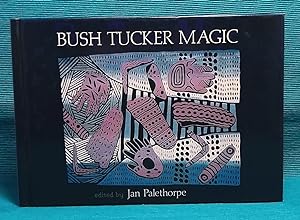 Bush Tucker Magic