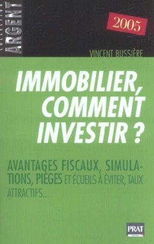 Immobilier, comment investir ?