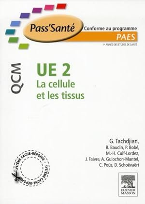 la cellule et les tissus ; UE 2 ; 300 QCM