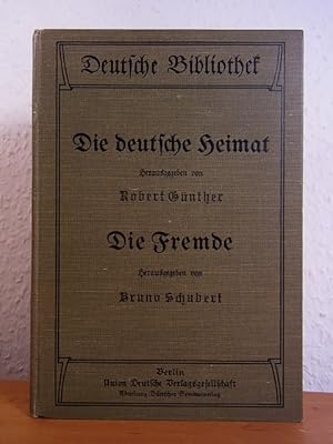 Seller image for Deutsche Bibliothek Band 14: Erste Abteilung: Die deutsche Heimat. Zweite Abteilung: Die Fremde for sale by Antiquariat Weber