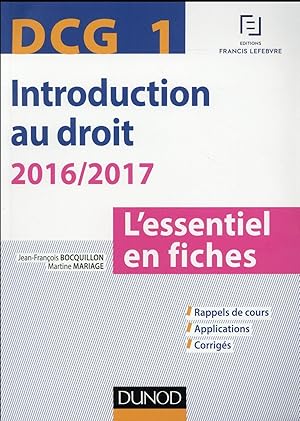 DCG 1 ; introduction au droit ; l'essentiel en fiches (édition 2016/2017)