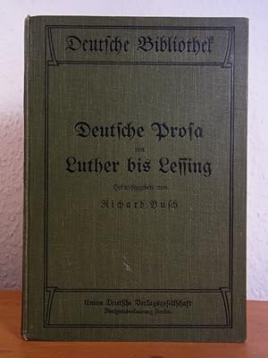 Seller image for Deutsche Prosa von Luther bis zu Lessing. Deutsche Bibliothek Band 7 for sale by Antiquariat Weber