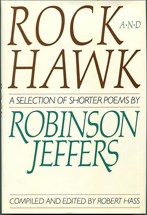 ROCK AND HAWK: A Selection of Shorter Poems