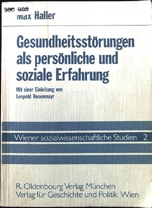 Seller image for Gesundheitsstrungen als persnliche und soziale Erfahrung : e. soziolog. Studie ber verheiratete Frauen im Beruf. Wiener sozialwissenschaftliche Studien ; Bd. 2 for sale by books4less (Versandantiquariat Petra Gros GmbH & Co. KG)