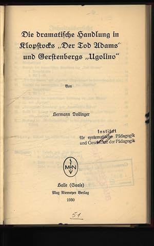 Bild des Verkufers fr Die dramatische Handlung in Klopstocks Der Tod Adams und Gerstenbergs Ugolino . zum Verkauf von Antiquariat Bookfarm