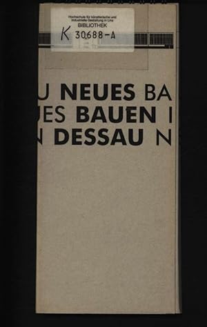 Bild des Verkufers fr Neues Bauen in Dessau. zum Verkauf von Antiquariat Bookfarm