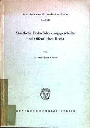 Seller image for Staatliche Bedarfsdeckungsgeschfte und ffentliches Recht. Schriften zum ffentlichen Recht ; Bd. 331 for sale by books4less (Versandantiquariat Petra Gros GmbH & Co. KG)