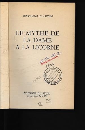 Imagen del vendedor de Le mythe de la Dame a la Licorne. a la venta por Antiquariat Bookfarm
