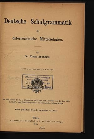 Bild des Verkufers fr Deutsche Schulgrammatik fr sterreichische Mittelschulen. zum Verkauf von Antiquariat Bookfarm