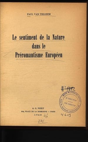Bild des Verkufers fr Le sentiment de la Nature dans le Prromantisme Europen. zum Verkauf von Antiquariat Bookfarm