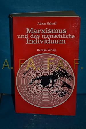 Bild des Verkufers fr Marxismus und das menschliche Individuum zum Verkauf von Antiquarische Fundgrube e.U.