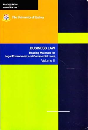 Immagine del venditore per Business Law: Reading Materals for Legal Environment and Commercial Laws: Volume II venduto da Goulds Book Arcade, Sydney
