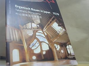 ma Mensch + Architektur Organisches Bauen in Japan 75/76