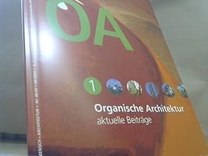 OA Mensch und Architektur 46/47 Organische Architektur aktuelle Beiträge