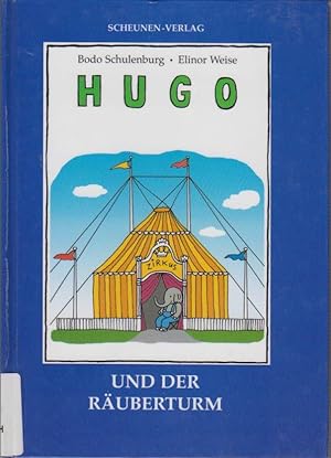 Bild des Verkufers fr Hugo und der Ruberturm zum Verkauf von Bcher bei den 7 Bergen