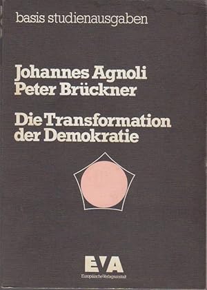 Seller image for Die Transformation der Demokratie / Johannes Agnoli; Peter Brckner / basis : studienausgaben for sale by Bcher bei den 7 Bergen