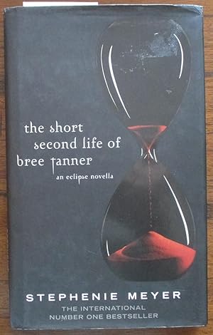 Short Second Life of Bree Tanner, The: An Eclipse Novella