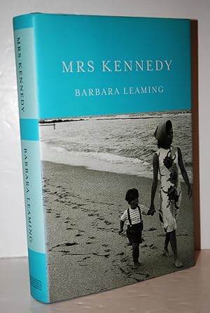 Seller image for Mrs Kennedy The Missing History of the Kennedy Years for sale by Nugget Box  (PBFA)