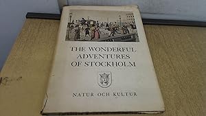 Seller image for The Wonderful Adventures of Stockholm for sale by BoundlessBookstore