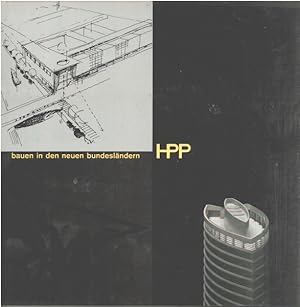 HPP Bauen in den neuen Bundesländern. HPP Hentrich-Petschnigg & Partner KG Architekten. Ein Werkb...