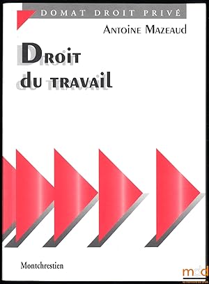 Seller image for DROIT DU TRAVAIL, 1red., coll. Domat droit priv for sale by La Memoire du Droit