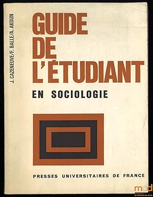 Bild des Verkufers fr GUIDE DE L'TUDIANT EN SOCIOLOGIE zum Verkauf von La Memoire du Droit