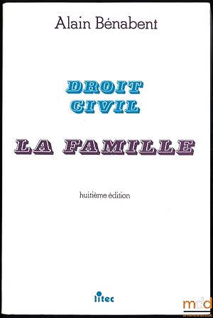 Bild des Verkufers fr DROIT CIVIL: LA FAMILLE, 8ed.  jour au 15dcembre 1996 zum Verkauf von La Memoire du Droit