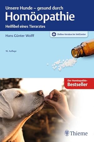 Bild des Verkufers fr Unsere Hunde - gesund durch Homopathie : Heilfibel eines Tierarztes zum Verkauf von AHA-BUCH GmbH