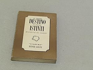 Etienne de Greeff. Il nostro destino e i nostri istinti