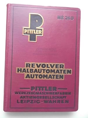 Pittler Revolver Halbautomaten Automaten Werkzeugmaschinenfabrik Leipzig