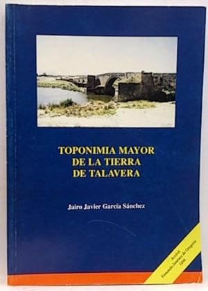Immagine del venditore per Toponimia Mayor De La Tierra De Talavera venduto da SalvaLibros