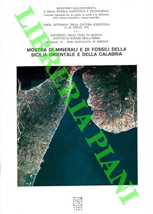 Bild des Verkufers fr Mostra di minerali e di fossili della Sicilia Orientale e della Calabria. zum Verkauf von Libreria Piani