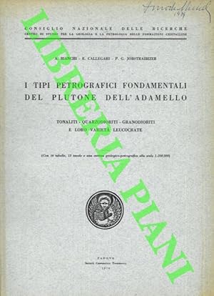 I tipi petrografici fodamentali del Plutone dell'Adamello. Tonaliti - Quarzodioriti - Granodiorit...