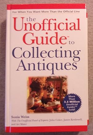 Imagen del vendedor de The Unofficial Guide to Collecting Antiques a la venta por Book Nook