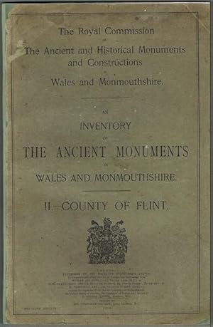 Imagen del vendedor de An Inventory Of The Ancient Monuments In Wales And Monmouthshire. II.- County Of Flint a la venta por Hall of Books