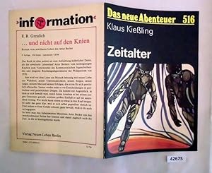 Bild des Verkufers fr Das neue Abenteuer Nr. 516: Zeitalter zum Verkauf von Versandhandel fr Sammler