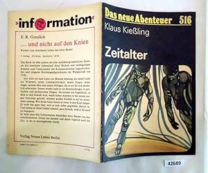 Bild des Verkufers fr Das neue Abenteuer Nr. 516: Zeitalter zum Verkauf von Versandhandel fr Sammler