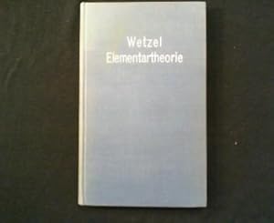 Elementartheorie der Musik. Einführung in die Theorie der Melodik, Harmonik, Rhythmik und der mus...