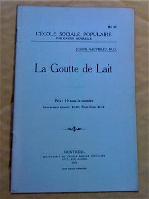 Seller image for La goutte de lait for sale by Claudine Bouvier