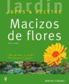 Seller image for Macizos de flores (Jardn: Ideas & Recetas) for sale by AG Library