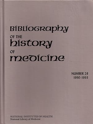Bibliography of the history of medicine. Number 28, 1990-1993. U.S. Department Of Health And Huma...