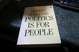 Seller image for Politics is For People for sale by SGOIS