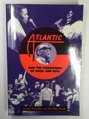 Image du vendeur pour Atlantic and the Godfathers of Rock and Roll mis en vente par Cotswold Internet Books